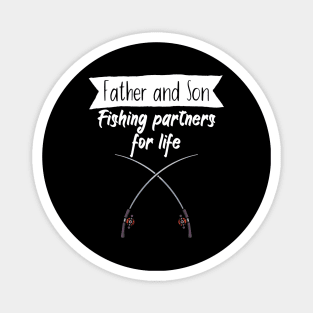 Father and son Fishing partners for life Magnet